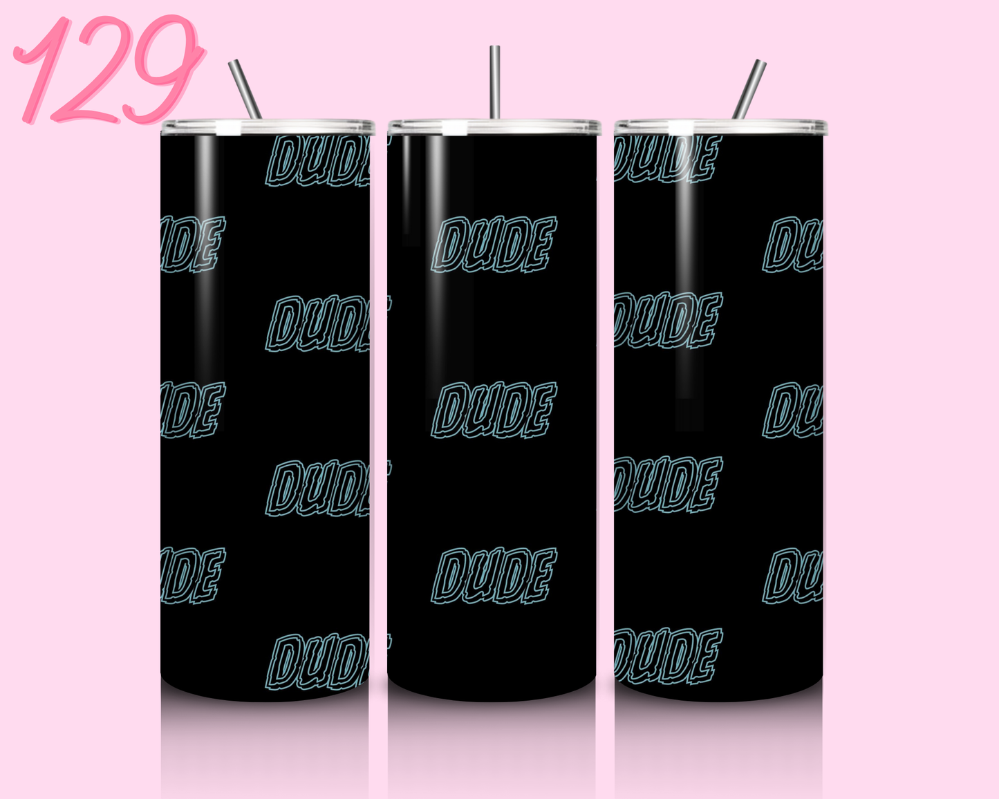 #129 20oz Sublimation Print